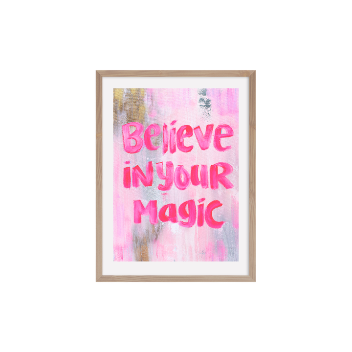 Believe in your magic - A5 mini print