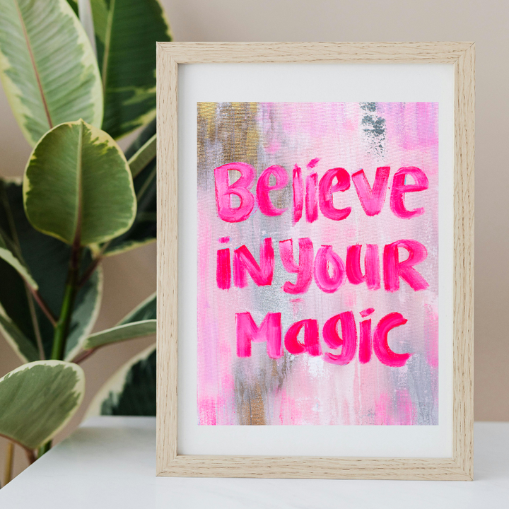 Believe in your magic - A5 mini print