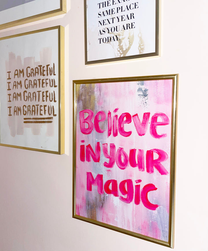 Believe in your Magic print