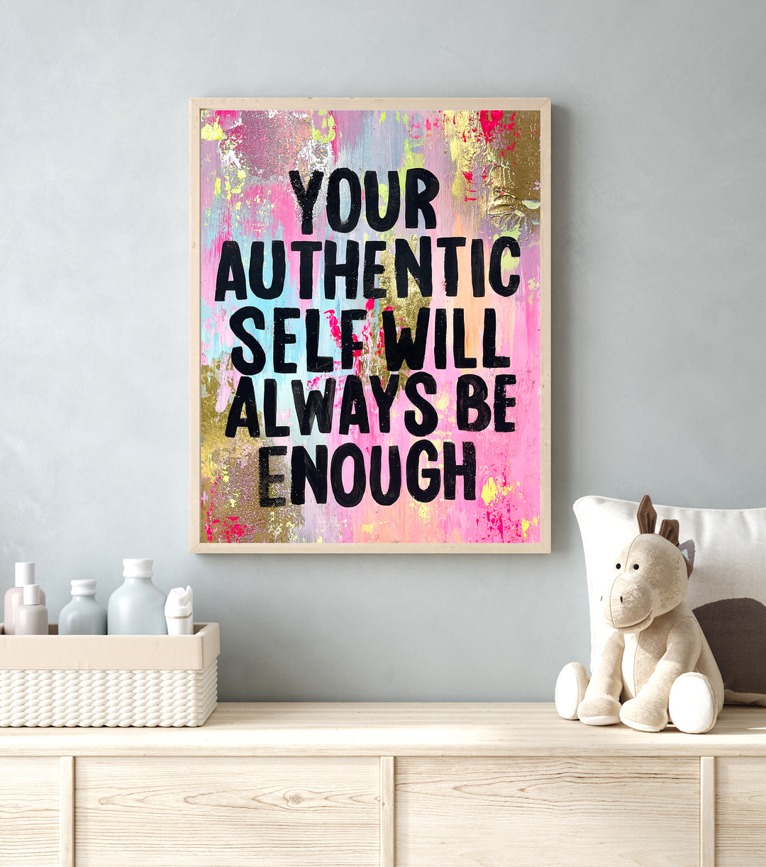 You are authentic and enough - A3