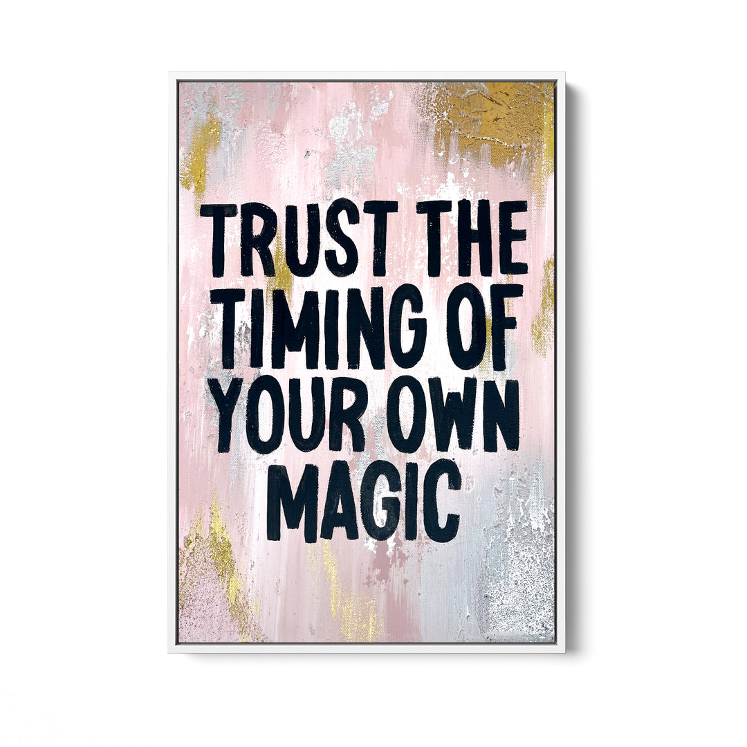 Trust Your Magic Canvas Quote
